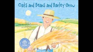 Oats and Beans and Barley Grow [upl. by Carmine]