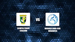 Transmisja meczu Olimpia Pogoń Staszów vs Moravia AnnaBud Morawica [upl. by Nollid]