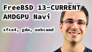 FreeBSD 13CURRENT  AMDGPU Navi [upl. by Kale476]