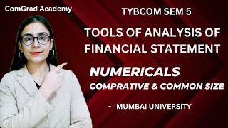 3 Comparative amp common size statement Numerical TYBCOM SEM 5 MU  bcom mumbaiuniversity [upl. by Dumond]