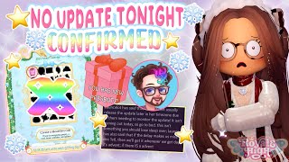 ⚠CONFIRMED🎄 NO UPDATE COMING TONIGHT 😭  Royale High Glitterfrost [upl. by Cheshire788]