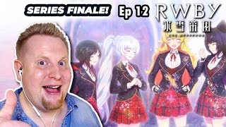 EPILOGUE RWBY Ice Queendom Episode 12  Best Day Ever REACTION  SERIES FINALE [upl. by Reifinnej824]