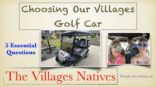 Choosing Our Villages Golf Car [upl. by Orms]