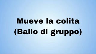 Mueve la colita ballo di gruppo [upl. by Searcy649]