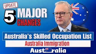 Top 5 Major Changes to Australia’s Skilled Occupation List 2025  Australia Immigration [upl. by Notnarb767]