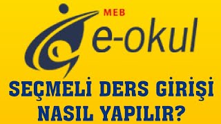 EOkul Seçmeli Ders Girişi Nasıl Yapılır [upl. by Daitzman]