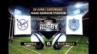 NAM WELWITSCHIA vs BLUE BULLS [upl. by Ajnot596]