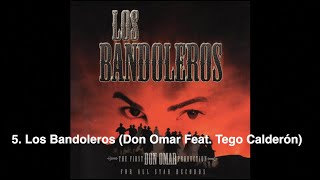 5 Los Bandoleros Don Omar Feat Tego Calderón Álbum Los Bandoleros [upl. by Motch370]