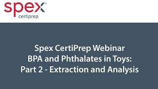 BPA and Phthalates in Toys Part 2  Extraction and Analysis [upl. by Adine627]