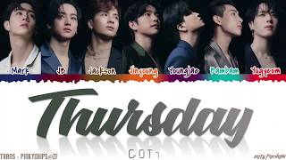 GOT7  THURSDAY Lyrics Color CodedHanRomEng [upl. by Enitsirhk]