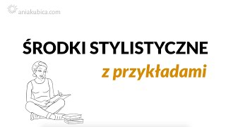 Środki stylistyczne z przykładami z literatury [upl. by Riggs]