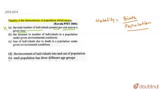 Natality is the characteristic of population which means [upl. by Kelley]