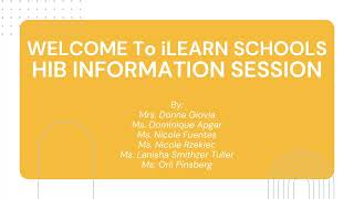 iLearn Schools HIB Information Session [upl. by Noiro965]