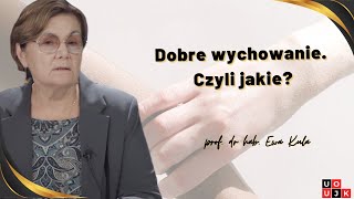 Dobre wychowanie Czyli jakie [upl. by Holey304]