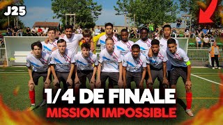 J25  CHOC en 14 de finale de Coupe du Rhône face au tenant du titre  MISSION IMPOSSIBLE [upl. by Thordia]