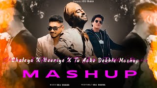 Chaleya X Heeriye X Tu Aake Dekhle  Vdj Shana  Arijit Singh  King  Jawan  Anirudh [upl. by Picco]