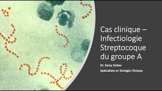 Cas clinique  Streptocoque pyogenes [upl. by Nurav75]