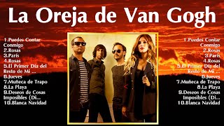 La Oreja de Van Gogh 2024 MIX  Top 10 Best Songs  Greatest Hits  Full Album [upl. by Amles]