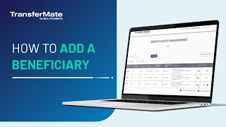 How to add a Beneficiary on TransferMate [upl. by Knox]