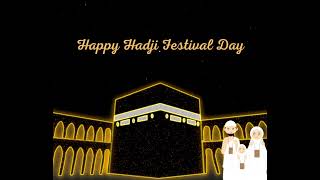 🕋Happy Hadji Festival Day 2023🕋 [upl. by Kong]