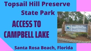 Lake Campbell Access at Topsail HIll Preserve State Park [upl. by Zeena]