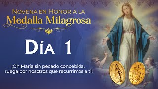 Novena a la Virgen de la Medalla Milagrosa 🕯 Día 1 🕯  novena [upl. by Ahsain631]