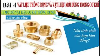 Bài 4  Vật liệu thông dụng và vật liệu mới dùng trong cơ khí [upl. by Nodla]