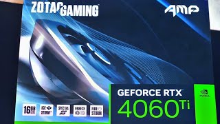 Unboxing  ZOTAC Gaming GeForce RTX 4060ti 16gb AMP GDDR6  Graphics Card  pc build  NazeerTech [upl. by Macmahon931]