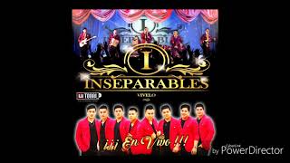 Medley ranchero  Inseparables en vivo [upl. by Erialb]