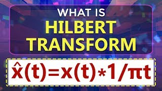 What is Hilbert Transform  Learn Basics of Signals amp Systems  ECE  EEE  Engineering Concepts [upl. by Aruabea756]