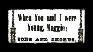 When You and I Were Young Maggie  1866  Tom Roush [upl. by Wise]