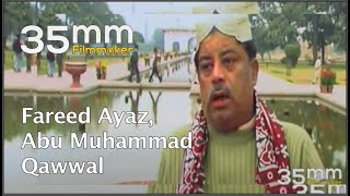 Fareed Ayaz Abu Muhammad Qawwal [upl. by Lledrev140]