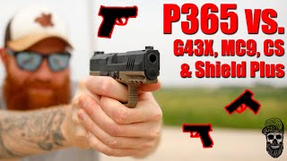 On The Range Sig P365 vs Shield Plus Canik MC9 Glock 43X Staccato CS [upl. by Francine634]