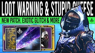 Destiny 2 LOOT WARNING amp EXOTIC CHEESE New PATCH Reward Glitch January Fixes amp More [upl. by Rafe]