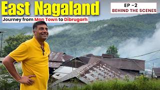 EP  2 BTS Mon Town to Dibrugarh  Lungwa Village Nagaland  Nagamese Food in Dinner [upl. by Hasty]