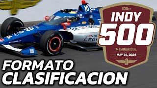 INDY 500 2024  Formato de CLASIFICACIÓN EXPLICADO [upl. by Ris881]