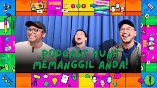 PODCAST HUNT MEMANGGIL ANDA feat PATRA GUMALA amp DIAZ DANAR [upl. by Werra18]