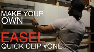 How To Build A Wall Easel QUICK CLIP 1 [upl. by Beauchamp]