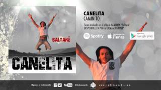 Canelita  Caminito Audio Oficial [upl. by Ian]