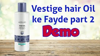 Vestige assure hair oil Demo  vestige hair oil demo in hindi Aasma Nawabi [upl. by Gewirtz]