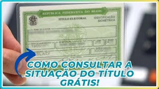 Como consultar a situação do Título de Eleitor online e gratuitos [upl. by Graniela]