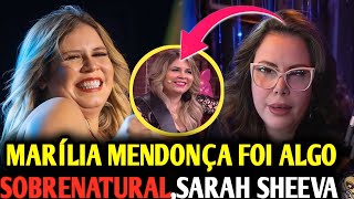 ⚠️😭 SARAH SHEEVA CHOCA O BRASIL AO REVELAR ALGO SOBRENATURAL SOBRE MARÍLIA MENDONÇA [upl. by Ekalb]