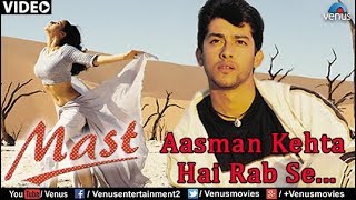 Aasman Kehta Hai Rab Se Mast [upl. by Vevay]