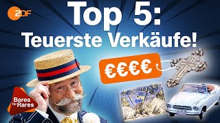 Mehr geht nicht Die Top 5 der teuersten Verkäufe in der Geschichte von Bares für Rares [upl. by Teiluj]