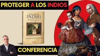 📖¿Las LEYES de INDIAS Protegían a Los Nativos  El IMPERIO Español contra el ABUSO en AMÉRICA [upl. by Plume]