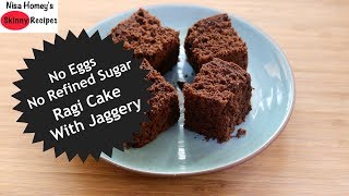 Eggless Soft Ragi Cake Recipe  How To Make Chocolate Ragi Millet Cake With Jaggery  Skinny Recipes [upl. by Hisbe]