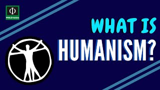 What is Humanism [upl. by Nylarej332]