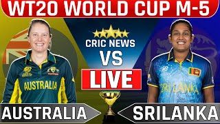 Live Australia Womens vs Srilanka Womens T20 World Cup Match5  Today Live Cricket Match Ausw vs sl [upl. by Hawken]