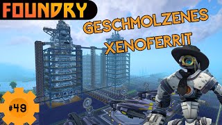 Der zweite Hochofen läuft an Lets Play Foundry 49 [upl. by Yemiaj]