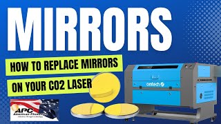 Replace Mirrors on your CO2 Laser  American Photonics [upl. by Amando]